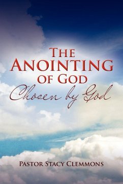 The Anointing of God - Clemmons, Pastor Stacy