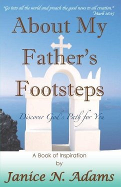 About My Father's Footsteps - Adams, Janice N