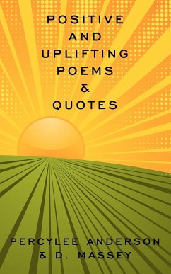 Positive and Uplifting Poems & Quotes - Percylee Anderson & D. Massey