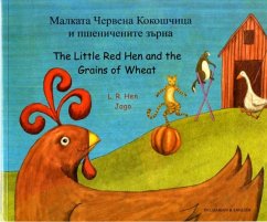 Cover The Little Red Hen and the Grains of Wheat (English/Bulgarian)