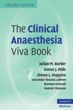 The Clinical Anaesthesia Viva Book - Barker, Julian M.; Mills, Simon J.; Maguire, Simon L.