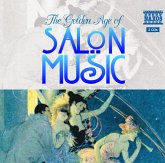 The Golden Age Of Salon Music