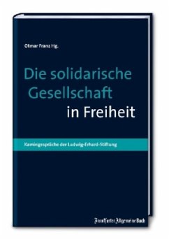 Die solidarische Gesellschaft in Freiheit