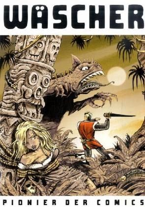 Wäscher - Pionier des Comics Wäscher - Pionier des Comics