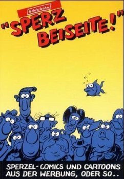 Sperz beiseite! Sperz beiseite!