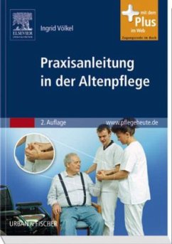 Praxisanleitung in der Altenpflege - Völkel, Ingrid