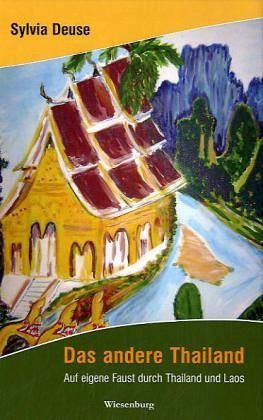 Das andere Thailand