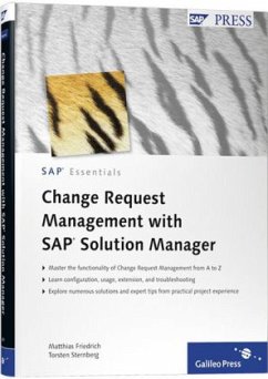 Change Request Management with SAP Solution Manager - Friedrich, Matthias;Sternberg, Torsten