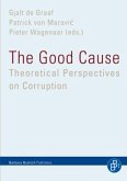 The Good Cause - Theoretical Perspectives on Corruption