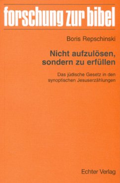 Nicht aufzulösen, sondern zu erfüllen - Repschinski, Boris