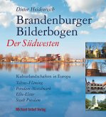 Brandenburger Bilderbogen Der Südwesten: / Brandenburger Bilderbogen