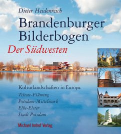 Brandenburger Bilderbogen Der Südwesten: / Brandenburger Bilderbogen - Heidenreich, Dieter