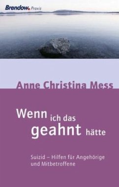 Wenn ich das geahnt hätte - Mess, Anne Christina