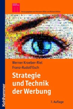 Strategie und Technik der Werbung - Kroeber-Riel, Werner;Esch, Franz-Rudolf