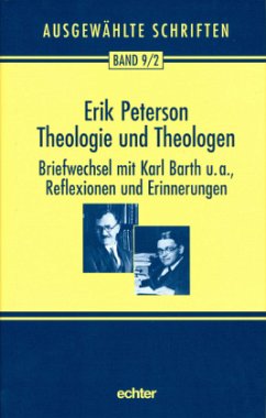 Ausgewählte Schriften / Theologie und Theologen / Ausgewählte Schriften Bd.9/2, Tl.2 - Peterson, Erik