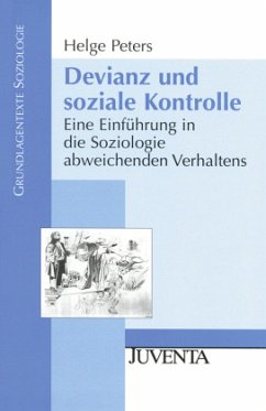 Devianz und soziale Kontrolle - Peters, Helge