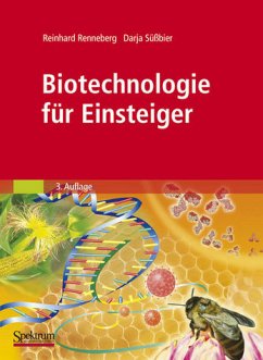 Biotechnologie für Einsteiger - Renneberg, Reinhard / Süßbier, Darja