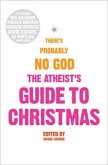 The Atheists' Guide to Christmas