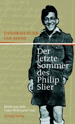 Der letzte Sommer des Philip Slier - Shine, Ian;Slier, Deborah