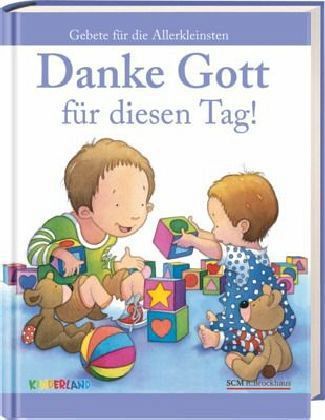 Danke Gott für diesen Tag! Danke Gott für diesen Tag!