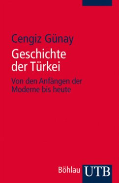 Geschichte der Türkei - Günay, Cengiz