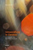 Umwandlung in Christus