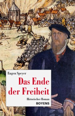 Das Ende der Freiheit - Speyer, Eugen