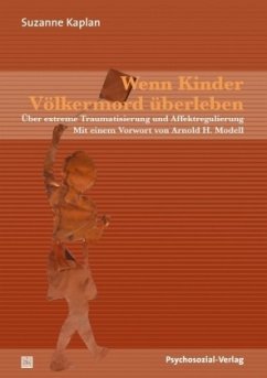 Wenn Kinder Völkermord überleben - Kaplan, Suzanne