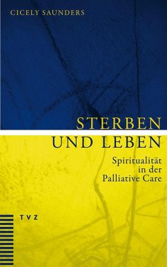 Sterben und Leben - Saunders, Cicely