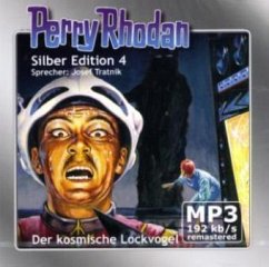Der kosmische Lockvogel / Perry Rhodan Silberedition Bd.4 (2 MP3-CDs)