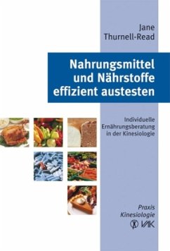 Nahrungsmittel und Nährstoffe effizient austesten - Thurnell-Read, Jane