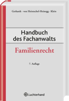 Handbuch des Fachanwalts - Gerhardt, Peter / Heintschel-Heinegg, Bernd von / Klein, Michael (Hrsg.)