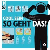 So geht das! Cool sein