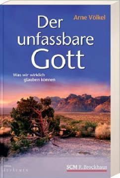 Der unfassbare Gott - Völkel, Arne