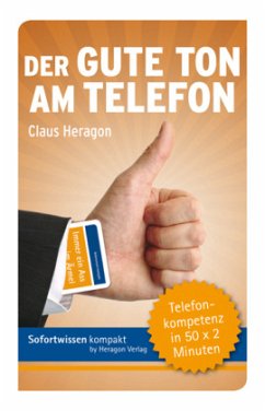 Sofortwissen kompakt: Der gute Ton am Telefon - Heragon, Claus