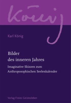 Bilder des inneren Jahres / Werkausgabe - König, Karl