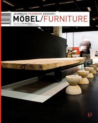 Möbel - Furniture Jahrbuch 2010 / 2011 Möbel - Furniture Jahrbuch 2010 / 2011