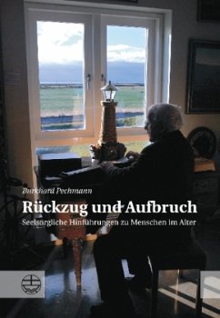Rückzug und Aufbruch - Pechmann, Burkhard