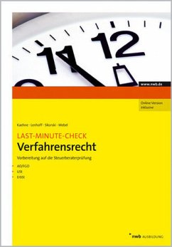 Last-Minute-Check Verfahrensrecht Vorbereitung auf die Steuerberaterprüfung. - Kaehne, Gerd, Gerhard Lenhoff und Ralf Sikorski