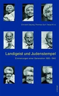 Landigeist und Judenstempel - Dejung, Christof; Gull, Thomas; Wirz, Tanja