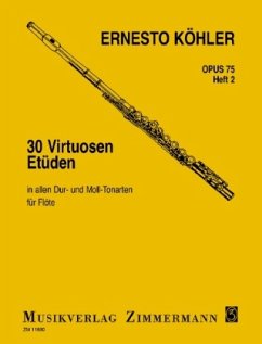 Cover 30 Virtuosen-Etüden in allen Dur- und Moll-Tonarten op. 75 für Flöte solo