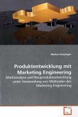 Produktentwicklung mit Marketing Engineering