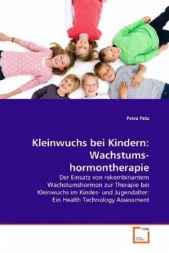 Kleinwuchs bei Kindern: Wachstumshormontherapie - Petz, Petra