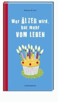 Cover Wer älter wird, hat mehr vom Leben