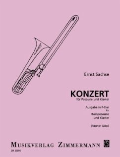 Konzert für Posaune und Klavier, Ausgabe in F-Dur für Bassposaune, Klavierauszug - Sachse, Ernst