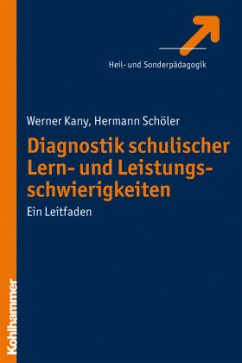 Diagnostik schulischer Lern- und Leistungsschwierigkeiten - Kany, Werner;Schöler, Hermann