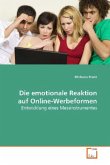 Die emotionale Reaktion auf Online-Werbeformen