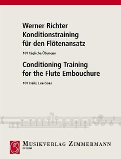 Konditionstraining für den Flötenansatz - Richter, Werner