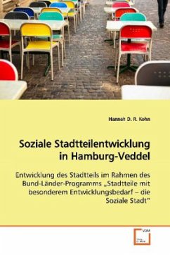 Soziale Stadtteilentwicklung in Hamburg-Veddel - Kohn, Hannah D. R.