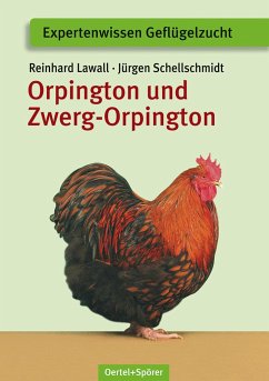 Orpington und Zwerg-Orpington - Lawall, Reinhard;Schellschmidt, Jürgen